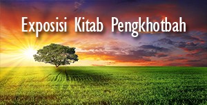 exposisi surat pengkhotbah